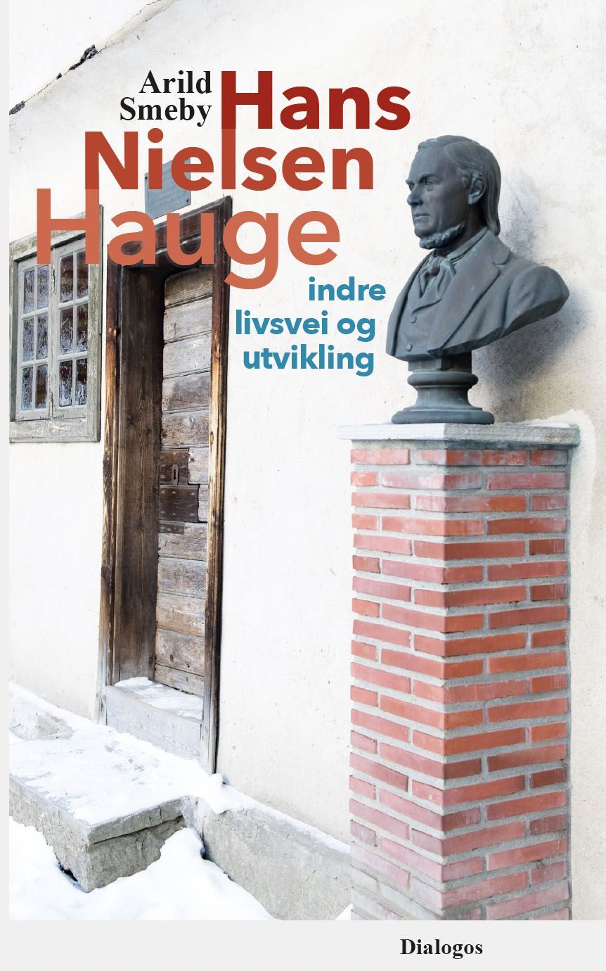 Hans Nielsen Hauge : indre livsvei og utvikling