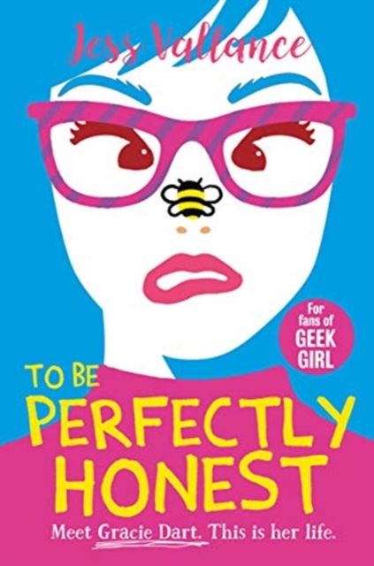 To Be Perfectly Honest : Gracie Dart book 2