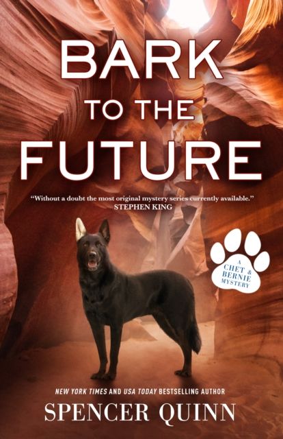 Bark to the Future : A Chet & Bernie Mystery