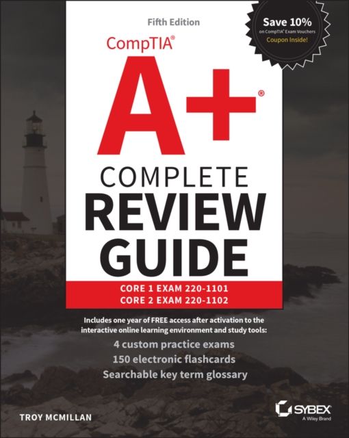 CompTIA A+ Complete Review Guide : Core 1 Exam 220-1101 and Core 2 Exam 220-1102
