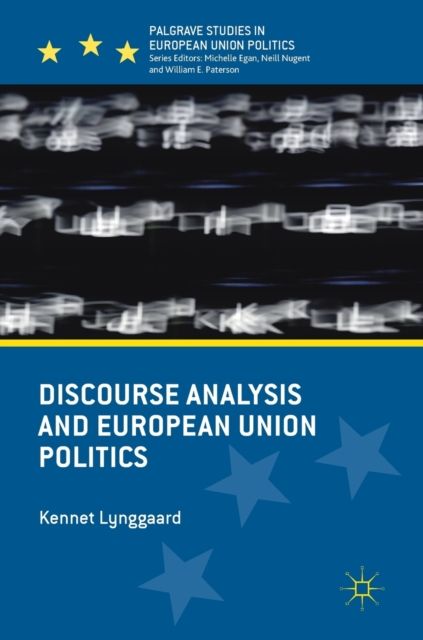 Discourse Analysis and European Union Politics