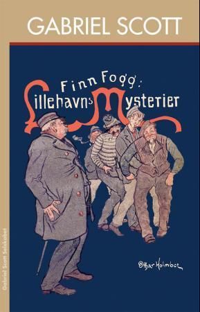 Lillehavns mysterier 1 : glade historier fra en liden småby
