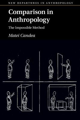 Comparison in Anthropology : The Impossible Method