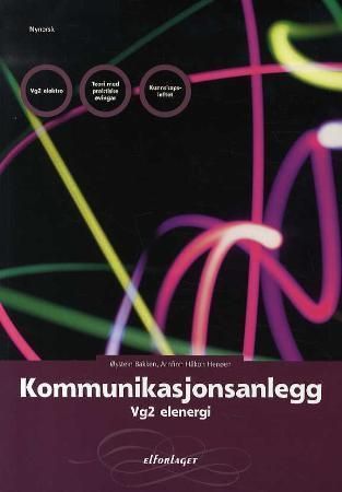 Kommunikasjonsanlegg : vg2 elenergi