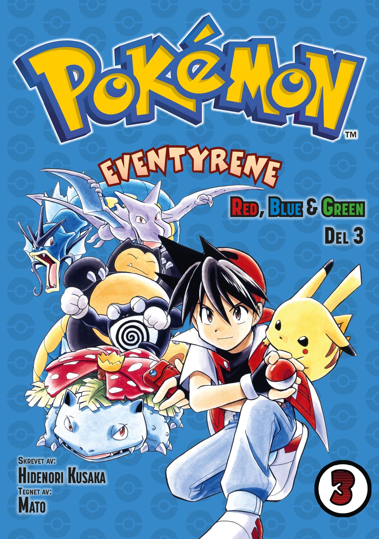 Pokémon eventyrene. Del 3. Red, Blue & Green