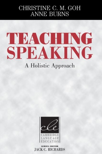 Teaching Speaking : A Holistic Approach