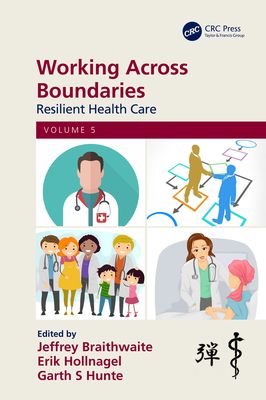 Forsidebilde av Working Across Boundaries : Resilient Health Care, Volume 5