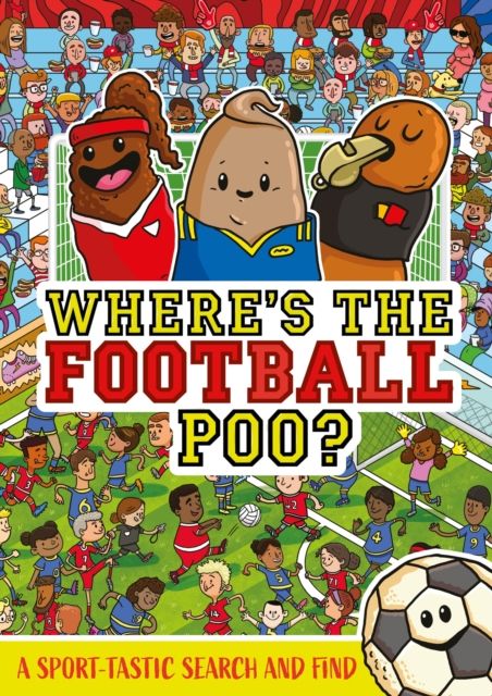 Where's the Football Poo? : A search and find book