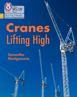 Cranes Lifting High : Phase 5 Set 2