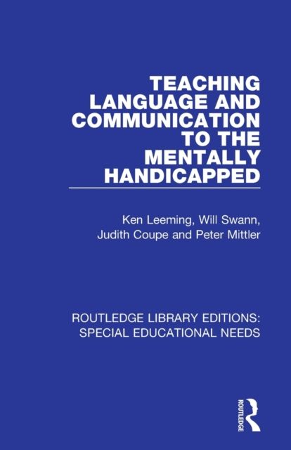 Teaching Language and Communication to the Mentally Handicapped