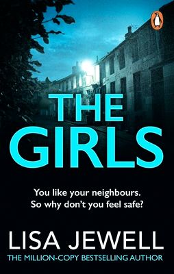 The Girls : From the number one bestselling author of The Family Upstairs