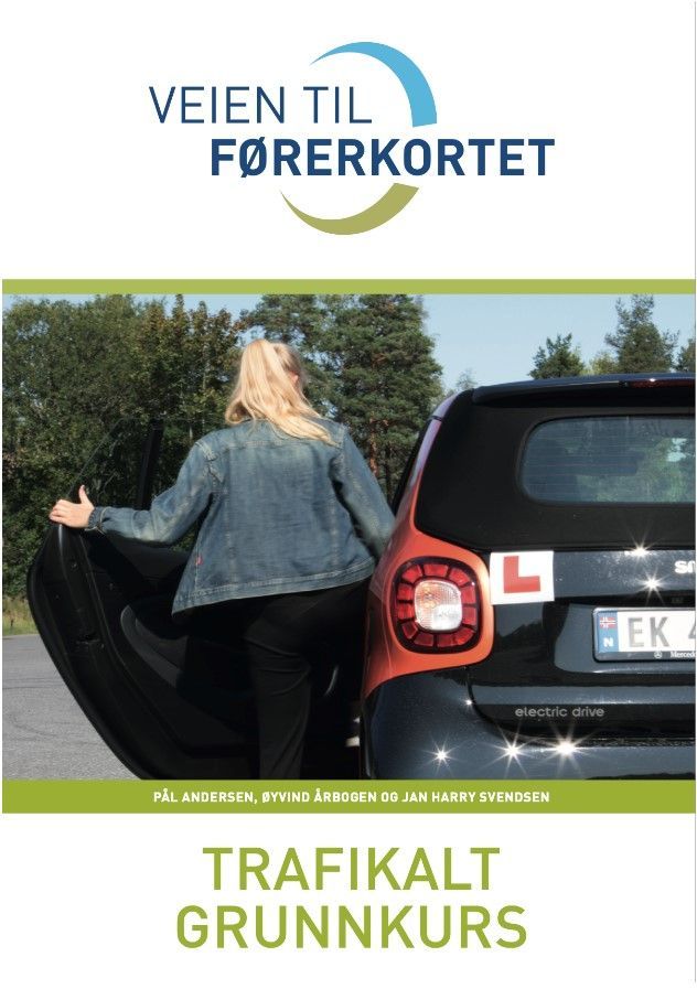 Veien til førerkortet : trafikalt grunnkurs : lærebok