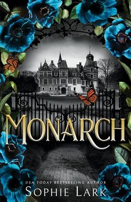 Monarch : A Dark Gothic Friends to Lovers Romance