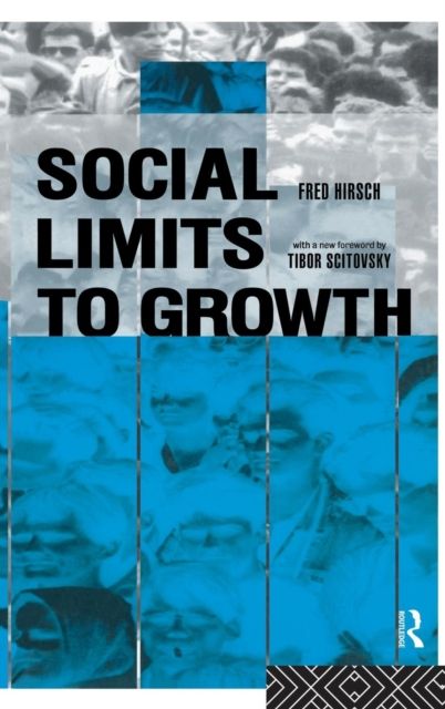 Social Limits to Growth