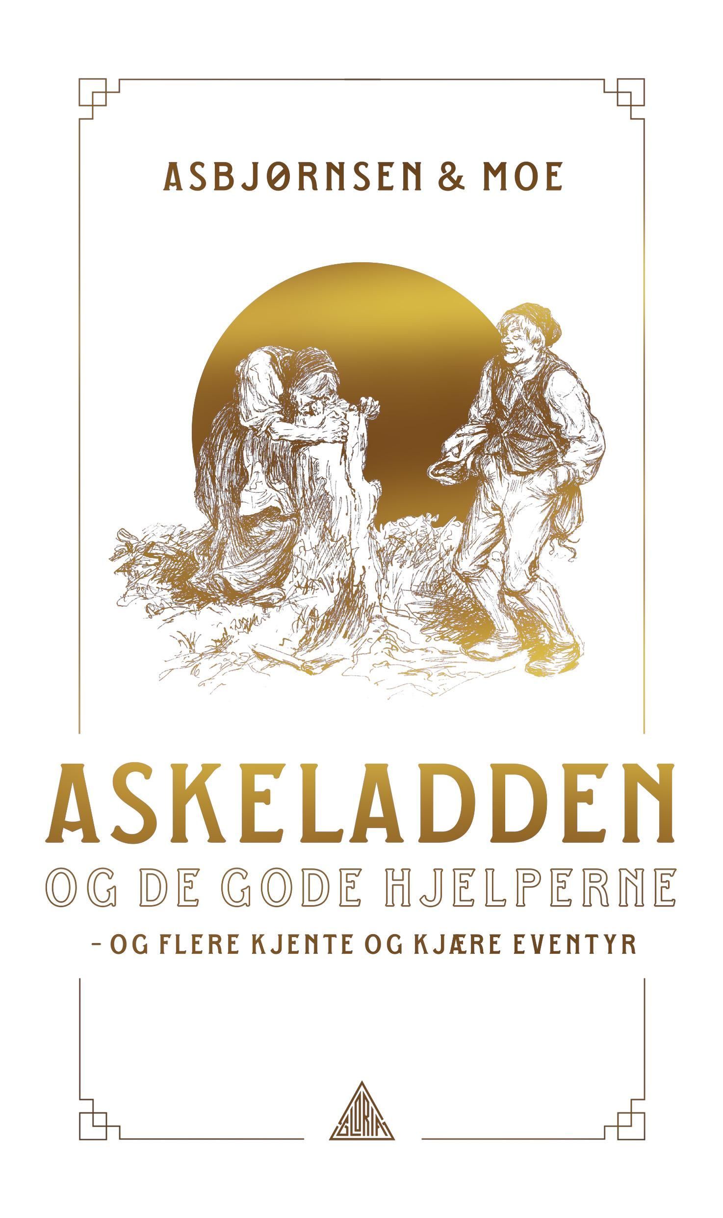 Askeladden og de gode hjelperne : og flere kjente og kjære eventyr