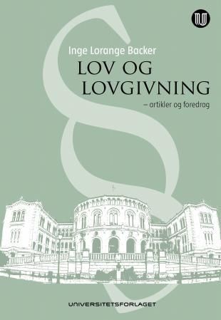 Lov og lovgivning : artikler og foredrag