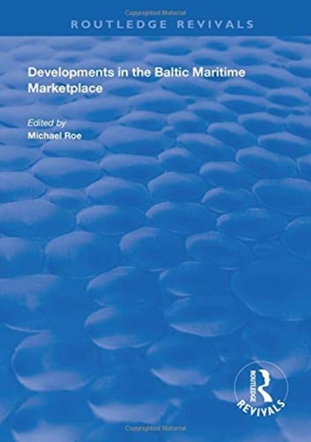 Developments in the Baltic Maritime Marketplace