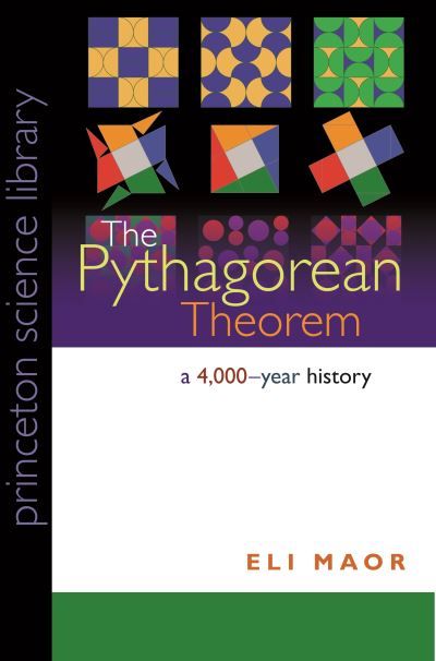 The Pythagorean theorem : a 4,000-year history