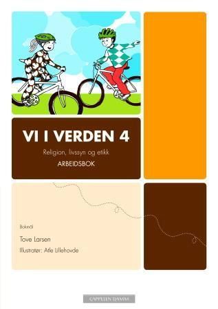 Vi i verden 4 : arbeidsbok : religion, livsssyn og etikk