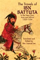 Forsidebilde av The travels of Ibn Battuta in the Near East, Asia and Africa 1325-1354