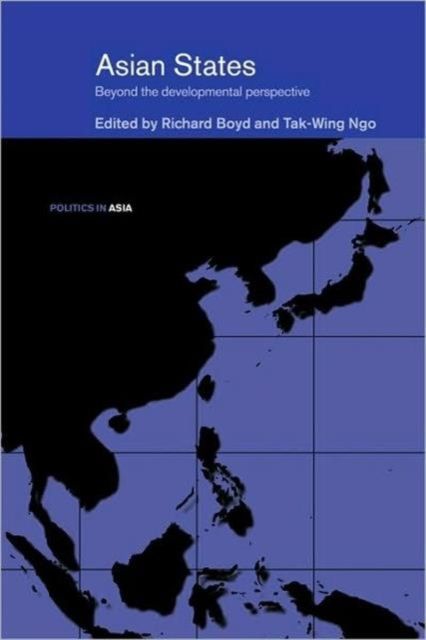 Asian States : Beyond the Developmental Perspective