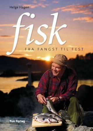 Fisk : fra fangst til fest