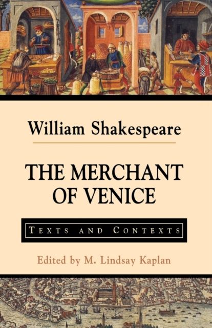 The Merchant of Venice : Texts and Contexts