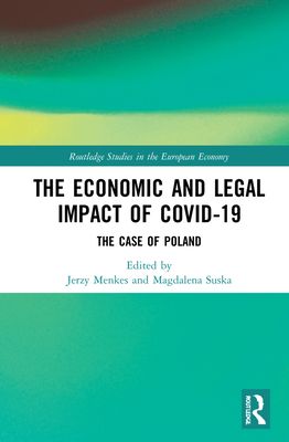 The Economic and Legal Impact of Covid-19 : The Case of Poland