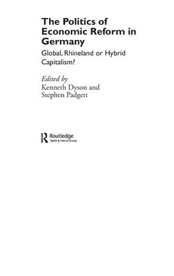 The Politics of Economic Reform in Germany : Global, Rhineland or Hybrid Capitalism