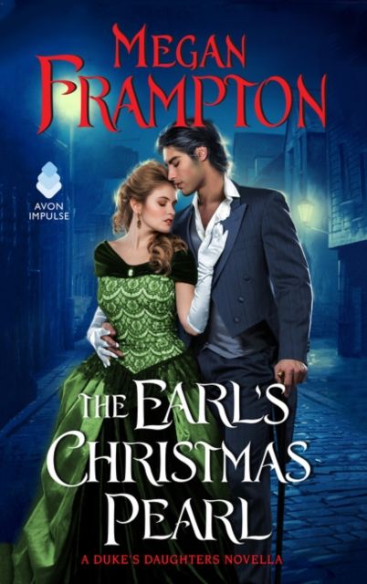 The Earl's Christmas Pearl : A Duke's Daughters Novella