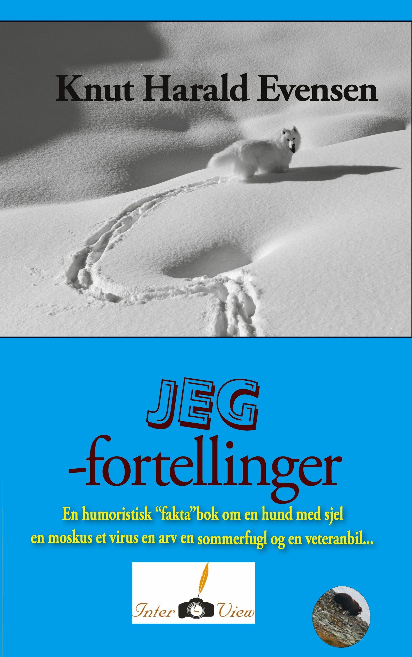 Jeg-fortellinger : muntre og morsomme ”fakta”