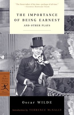 The Importance of Being Earnest : And Other Plays