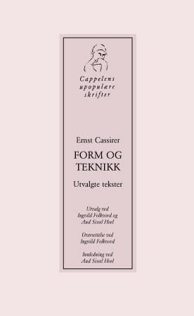 Form og teknikk : utvalgte tekster