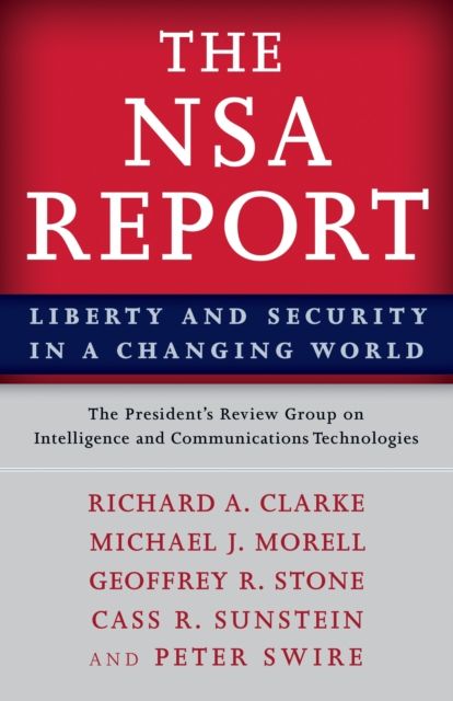 The NSA Report : Liberty and Security in a Changing World