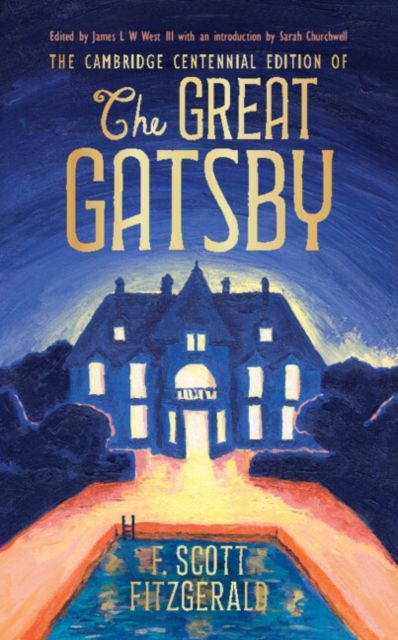 The Cambridge centennial edition of The great Gatsby