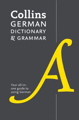 German Dictionary and Grammar : Two Books in One