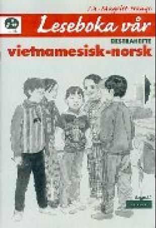 Leseboka vår : ekstrahefte : vietnamesisk-norsk