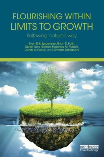 Flourishing Within Limits to Growth : Following nature's way