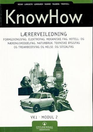 KnowHow : lærerveiledning for VK1, modul 2