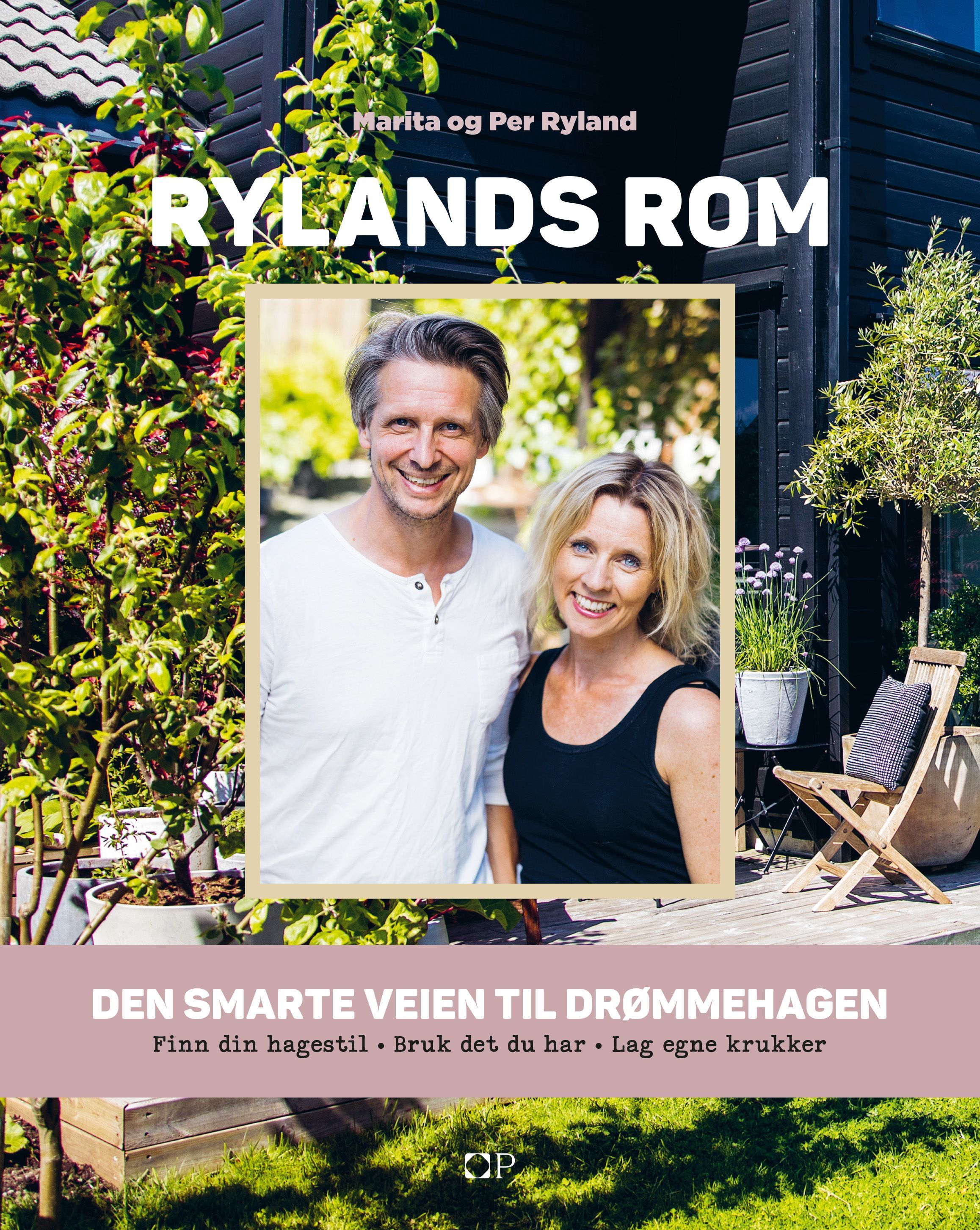 Rylands rom : den smarte veien til drømmehagen