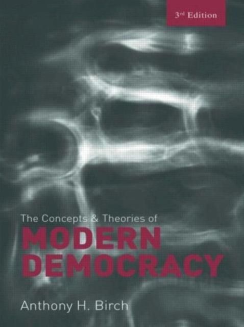 Concepts and Theories of Modern Democracy