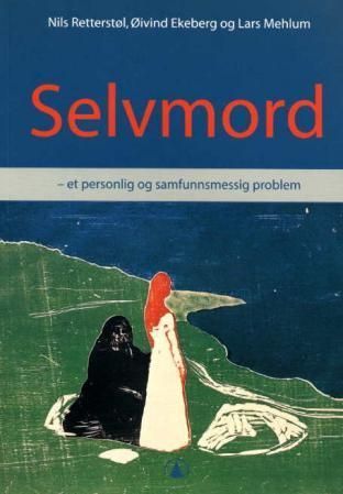 Selvmord : et personlig og samfunnsmessig problem