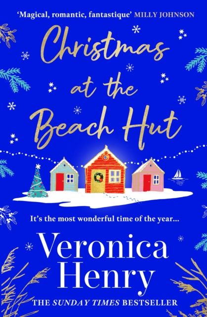 Christmas at the Beach Hut : The perfect heartwarming read to escape with over the holidays!