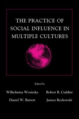 The Practice of Social influence in Multiple Cultures