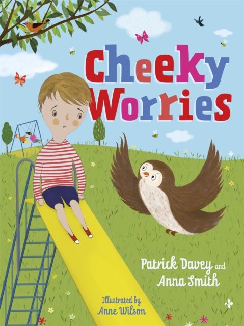 Cheeky Worries : A Story to Help Children Talk About and Manage Scary Thoughts and Everyday Worries