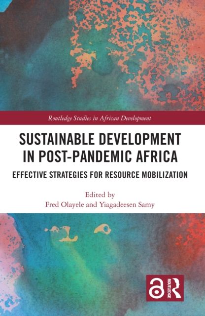 Sustainable Development in Post-Pandemic Africa : Effective Strategies for Resource Mobilization