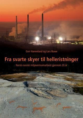Fra svarte skyer til helleristninger : norsk-russisk mijløvernsamarbeid gjennom 20 år