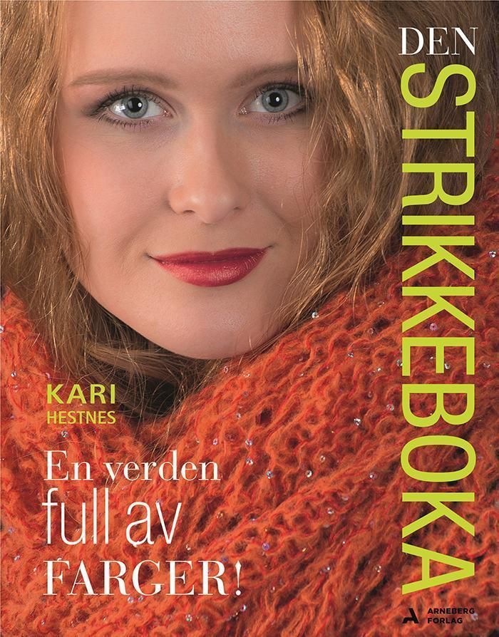 Den strikkeboka : en verden full av farger!