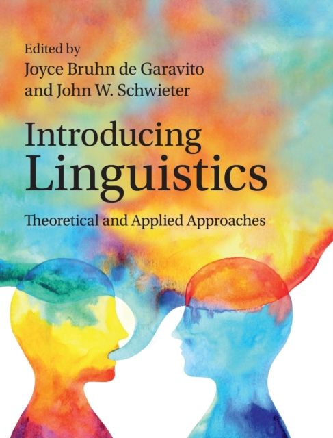 Introducing Linguistics : Theoretical and Applied Approaches