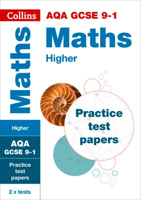 AQA GCSE 9-1 Maths Higher Practice Papers : Ideal for the 2026 and 2027 Exams